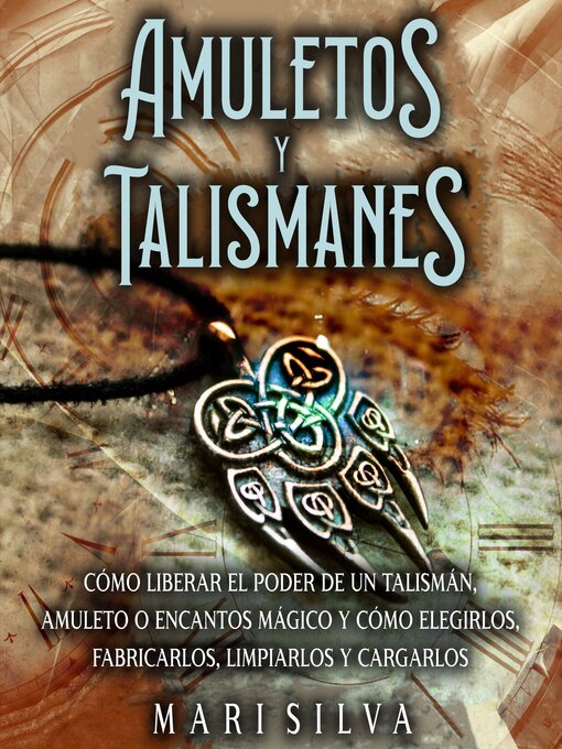 Title details for Amuletos y Talismanes by Mari Silva - Available